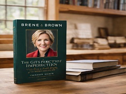 The Gifts of Imperfection