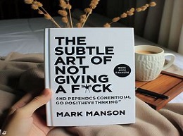 The Subtle Art of Not Giving a F*ck