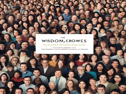 The Wisdom of Crowds