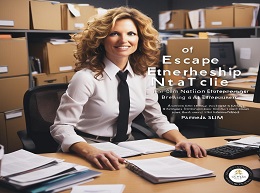 Escape from Cubicle Nation: From Corporate Prisoner to Thriving Entrepreneur