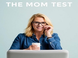 The Mom Test