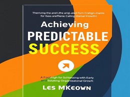 Predictable Success: Getting Your Organization on the Growth Track—and Keeping It There