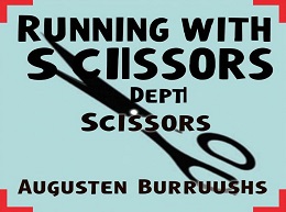 Running with Scissors