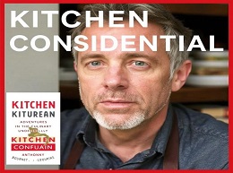 Kitchen Confidential
