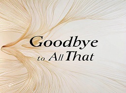 Goodbye to All That